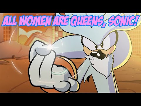 All Women Are Queens, Sonic!
