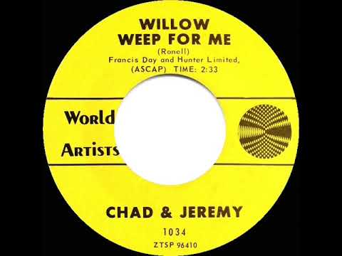 1964 HITS ARCHIVE: Willow Weep For Me - Chad & Jeremy (mono 45)