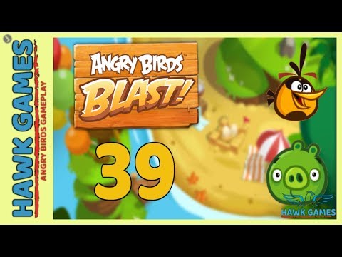 Angry Birds Blast 💥 Level 39 - 3 Stars Walkthrough, No Boosters