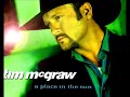 Tim  Mcgraw  -  Somebody  Must  Be  Prayin'  For  Me