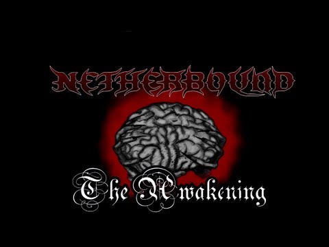 Netherbound - The Awakening (Lyric Video)