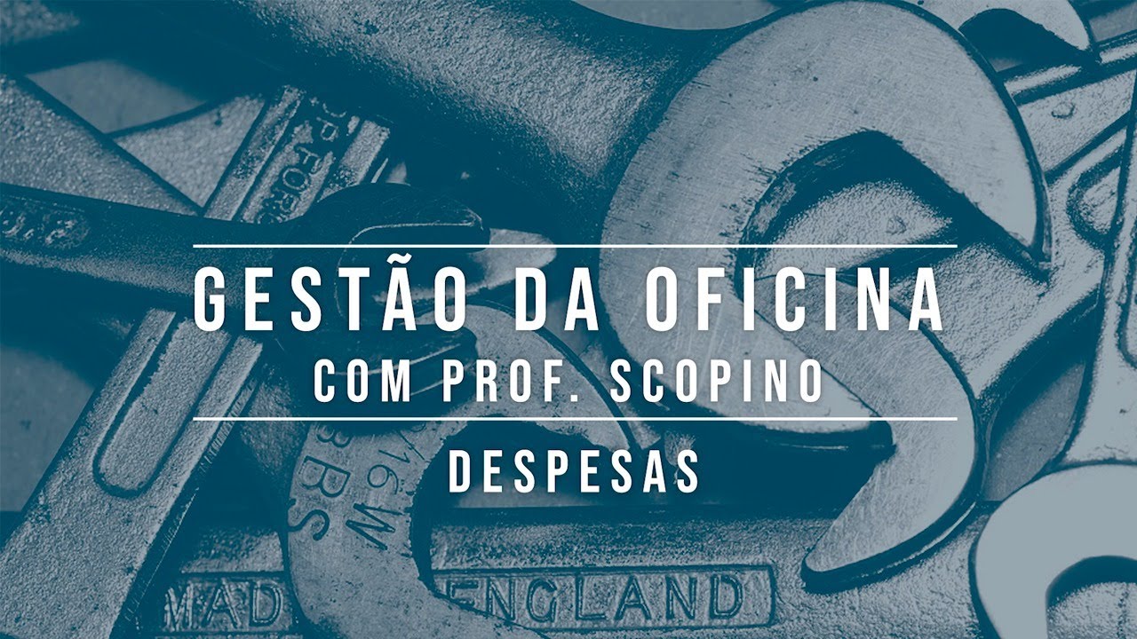 Prof. Scopino com Gestão da Oficina: Despesas
