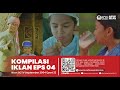 ARSIP IKLAN KOMPILASI EPS 04 Iklan SCTV September 2004 Part 2