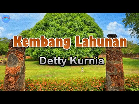 Kembang Lahunan - Detty Kurnia (lirik Lagu)  ~ layung langit mimiti ngaleungit