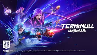 Terminull Brigade | Launch Trailer Trailer