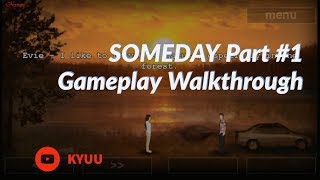 Someday - Part #1 [THIRTEENDAYS] ⁛ KYUU