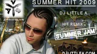 DJ Little A - The Summer Jam Of  2009 2010 (AV8 RECORDS NYC) (SUMMER HIT)