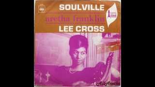 Aretha Franklin - Soulville / Lee Cross - 7″ Spain - 1968
