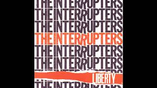 The Interrupters - Liberty (Full 7&quot; Single 2013)