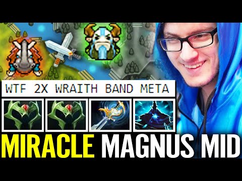WTF MIRACLE MAGNUS 2x Wraith Band!!? 25 Kill Crazy Mid Hero Imba New Meta Carry Dota 2 Pro Gameplay
