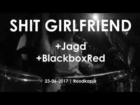 Girls go BOOM: Shit Girlfriend + support @ Roodkapje Rotterdam (NL)
