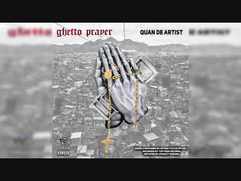 Quan - Ghetto Prayer (White Runtz Riddim) prod by Kingxvy