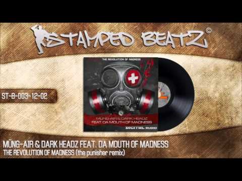Müng-Air & Dark Headz feat. The Mouth of Madness "the revolution of madness" (the punisher remix)