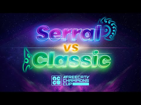 Serral VS Classic ZvP AfreecaTV Champions Cup 2 Group B polski komentarz