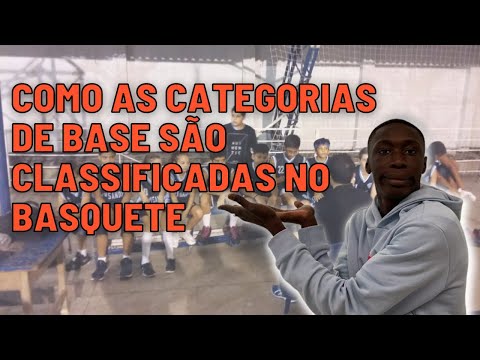 Como são as classificações de categorias de base no basquete! Sub 12 ao Adulto!