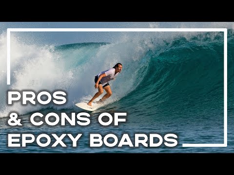 Epoxy Surfboards - PROS & CONS 🏄‍♂️ (Are They Right For YOU?) | Stoked For Travel