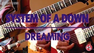 System Of A Down - Dreaming (guitar cover w/ tabs in description)