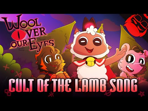 WOOL OVER OUR EYES | Cult of the Lamb Song!