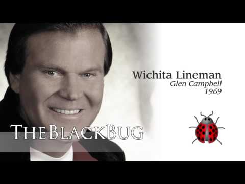 Wichita Lineman  -  Glen Campbell  - 1969