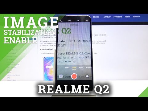 How to Activate Image Stabilization on REALME Q2 – Optical Image Stabilization