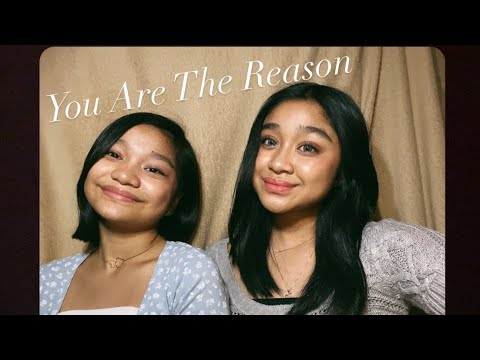 You Are The Reason - Calum Scott (Cover by Jessie Gonzales & Hadassah Gonzales)