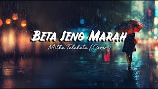 Download lagu Beta Seng Marah || Mitha Talahatu (COVER) mp3