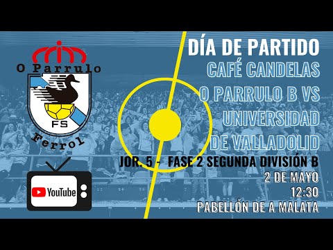 Segunda División "B" | Café Candelas O Parrulo "B" - Universidad de Valladolid