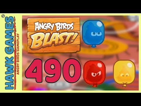 Angry Birds Blast Level 490 Extreme - 3 Stars Walkthrough, No Boosters