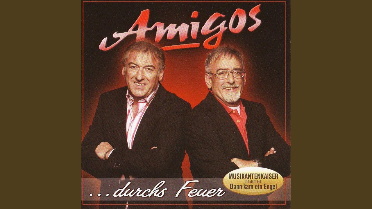 Amigos Ich Werde Dich Nie Vergessen