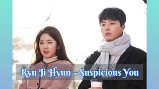 Download lagu Ryu Ji Hyun - Suspicious You lyrics Introverted Boss Ost [Han-Rom-Indo] mp3