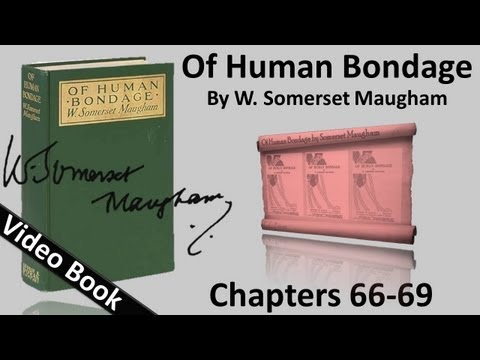 , title : 'Chs 066-069 - Of Human Bondage by W. Somerset Maugham'