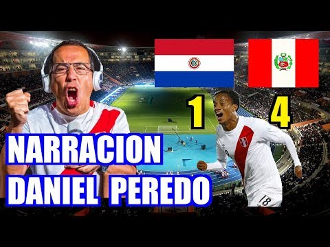 Paraguay (1 - 4) Peru - Narración Daniel Peredo || Eliminatorias Rusia 2018 || 10 Noviembre 2016