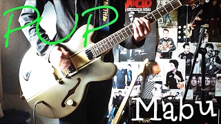 PUP - Mabu Guitar Cover