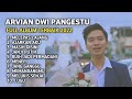 Download lagu ARVIAN DWI MELEPAS LAJANG Full Album Terbaru 2022
