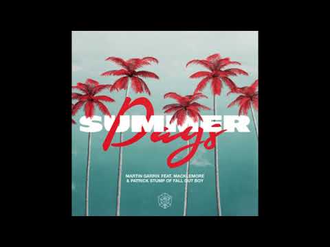 Summer Days - Martin Garrix, feat. Macklemore & Patrick Stump of Fall Out Boy (Clean Radio Edit)