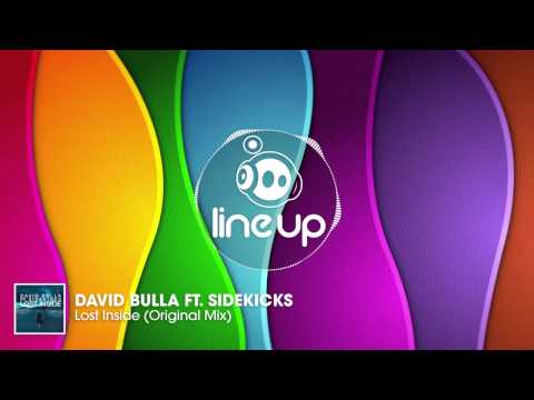 David Bulla ft. Sidekicks - Lost Inside (Original Mix)