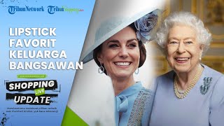 Yuk KEPOIN Produk Lipstik yang Jadi Pilihan Ratu Elizabeth dan Kate Middleton, Punya Makna Mendalam