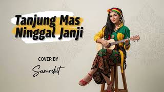 Download lagu Tanjung Mas Ninggal Janji - Reggae Cover Campursari Santai Penuh Rindu mp3