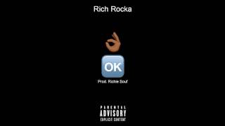 Rich Rocka - OK (Prod. Richie Souf)