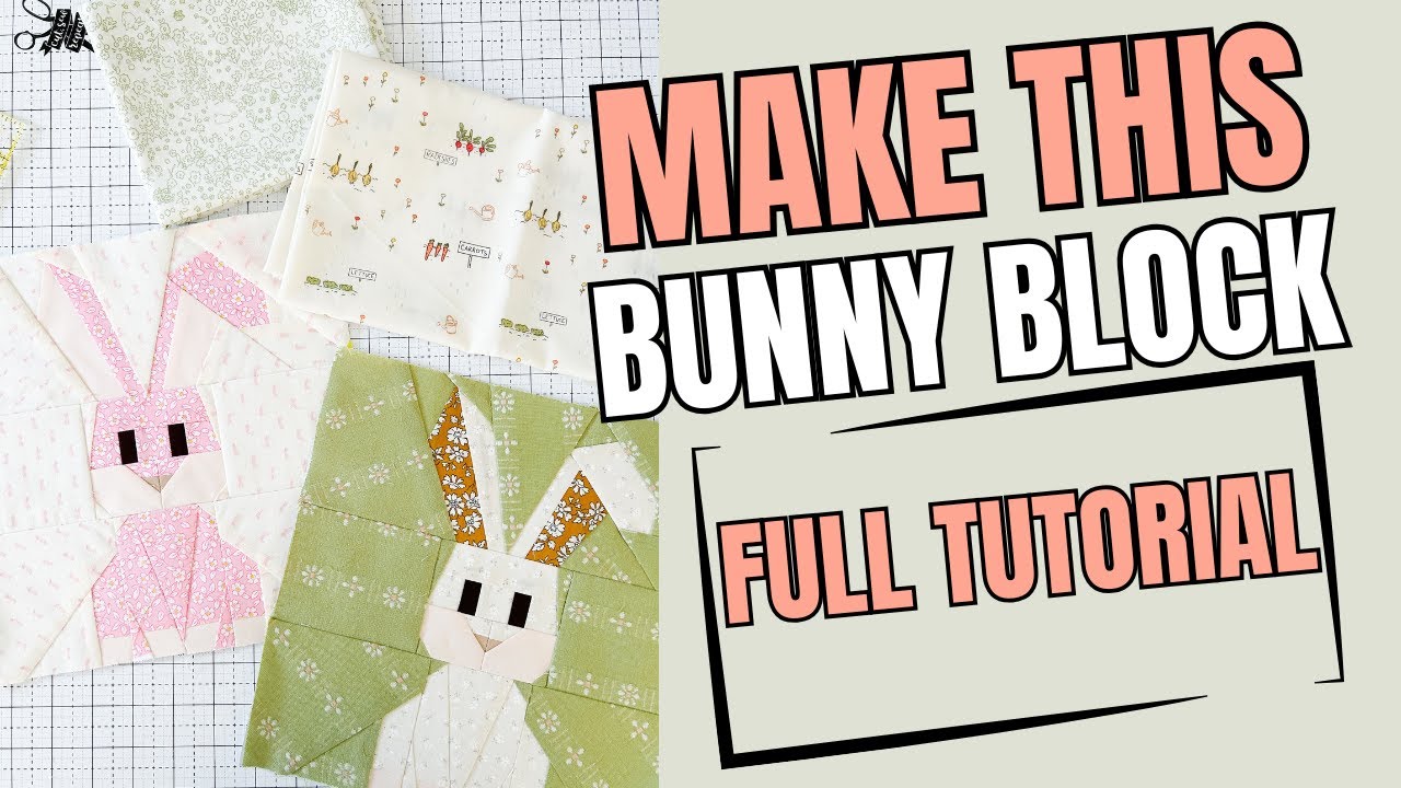 How to Make an Adorable Easter Bunny with Foundation Paper Piecing | Easy Step-by-Step Tutorial