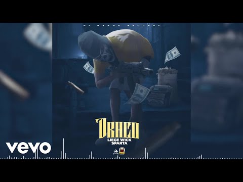 Liege Wick Sparta - Draco (Official Audio)