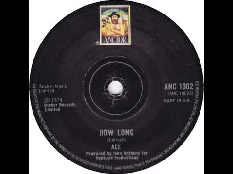 UK New Entry 1974 (251) Ace - How Long
