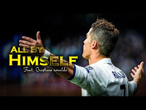 ALL BY HIMSELF: The Solo Masterclasses of Cristiano Ronaldo #cristianoronaldo