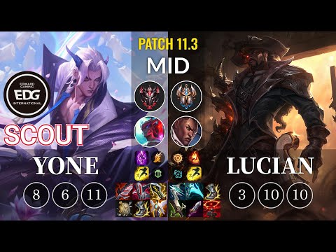 EDG Scout Yone vs Lucian Mid - KR Patch 11.3