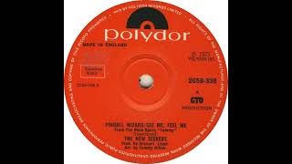 UK New Entry 1973 (36) The New Seekers - Pinball Wizard/See Me, Feel Me