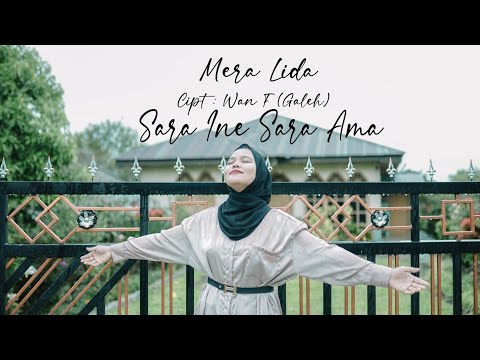 Sara Ine Sara Ama - Mera LIDA (Official music vidio) - Cipta - Wan F (Galeh)