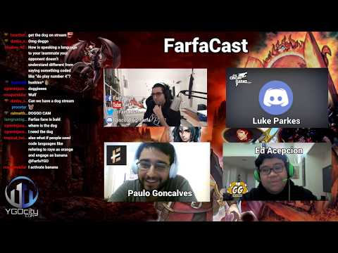 FarfaCast - YCS 3v3 Champion Paulo Goncalves, top 4 Ed Acepcion & European Champion Luke Parkes!