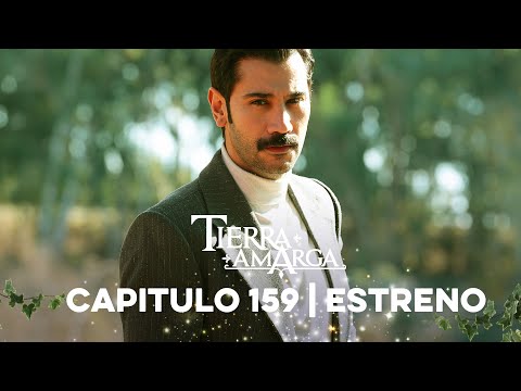 Tierra Amarga - Estreno 159