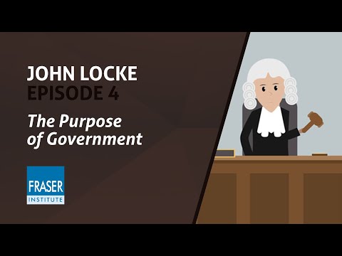 Essential John Locke: The Purpose of Government