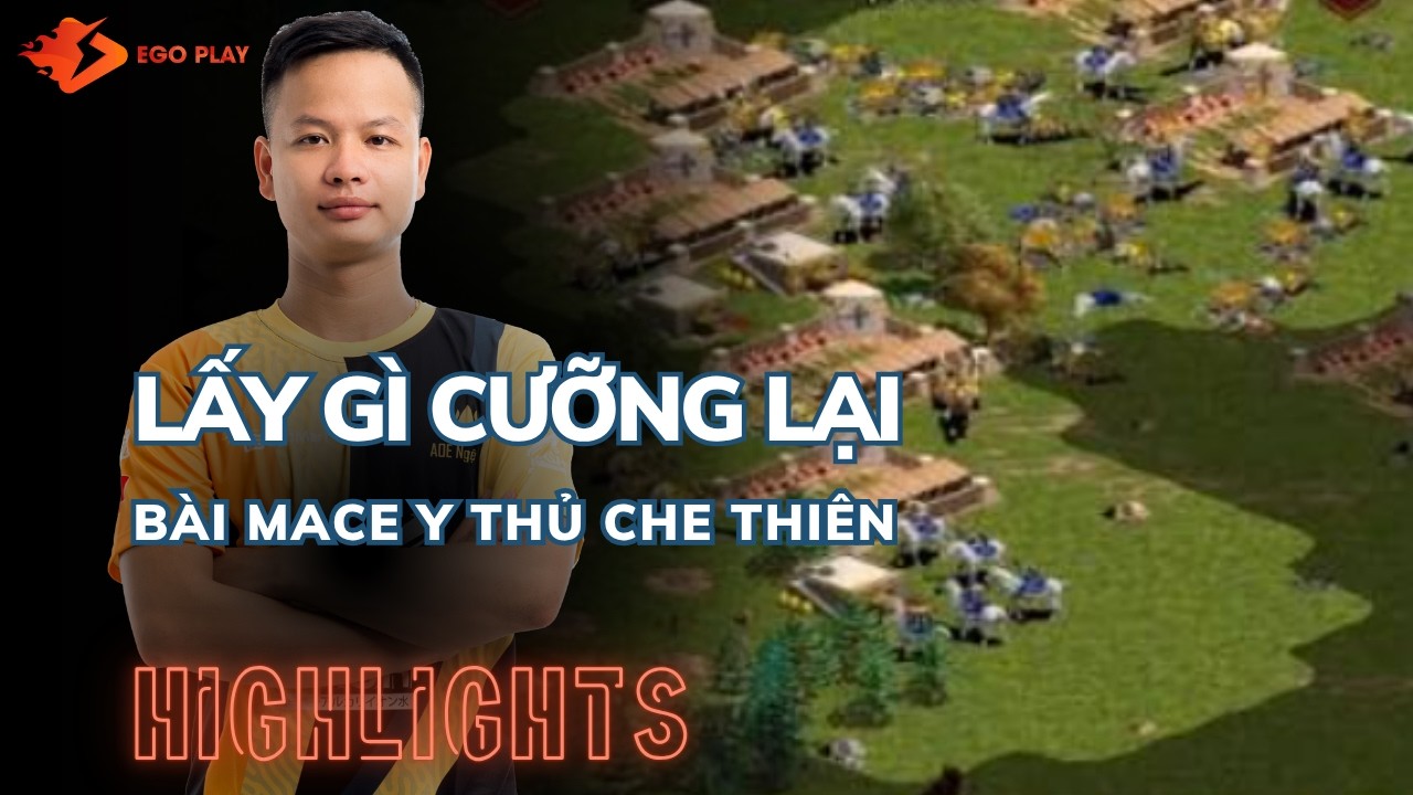 AOE Highlights: Thế nhà của Mace quá đẹp để đánh Y thủ